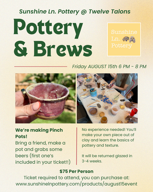 Pottery & Brews @ Twelve Talons, August 15